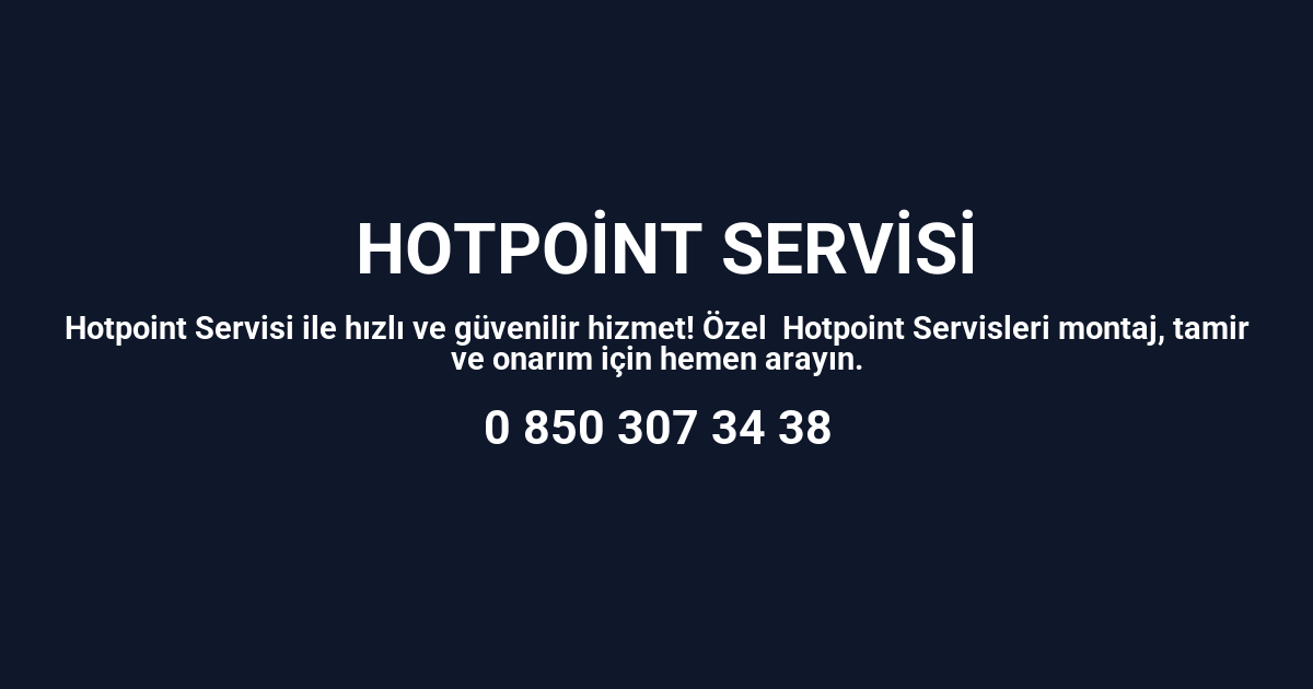 İstanbul Hotpoint Servisi